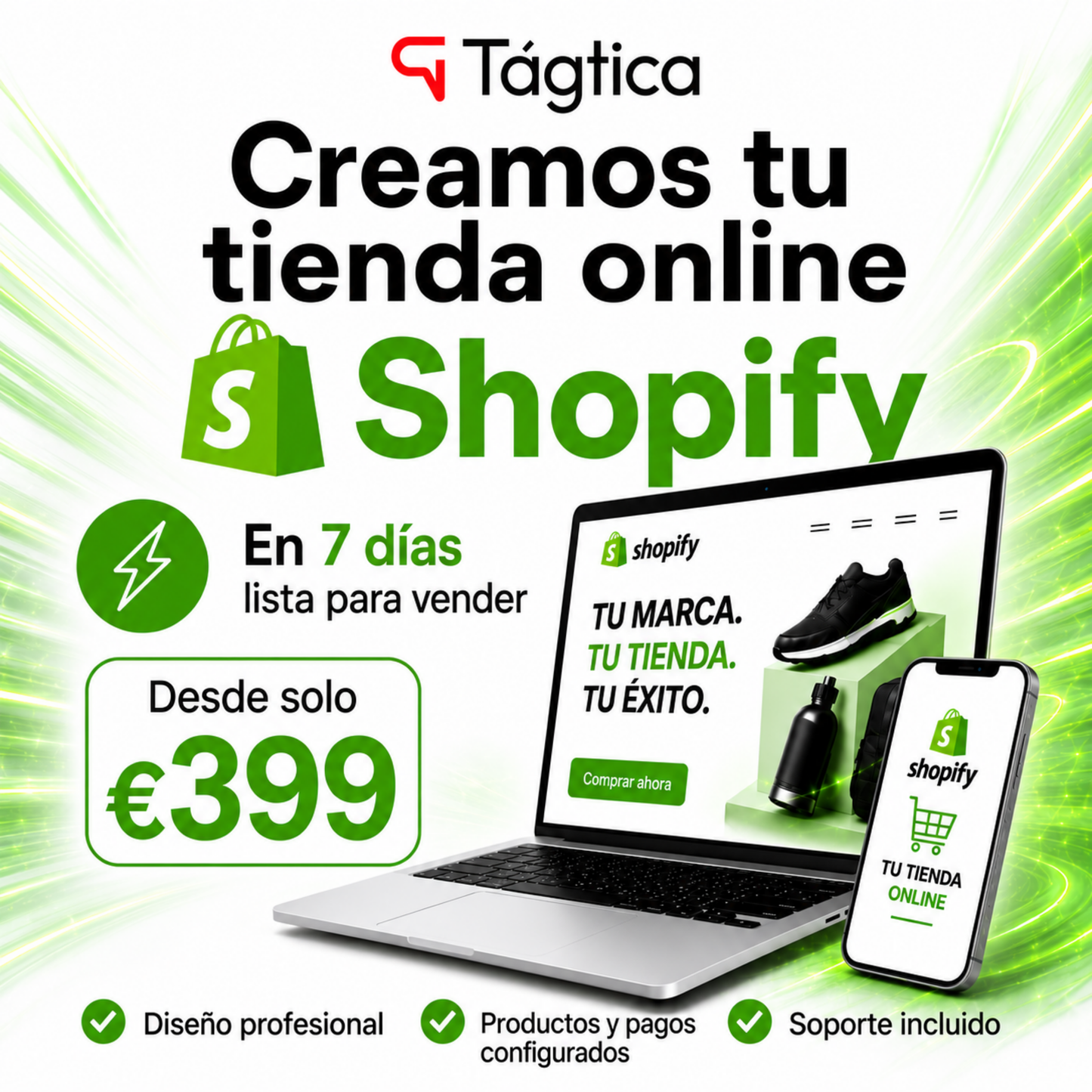 Tienda Online Shopify Express desde 399 € en 7 días o menos, si complicación y configurada 100%