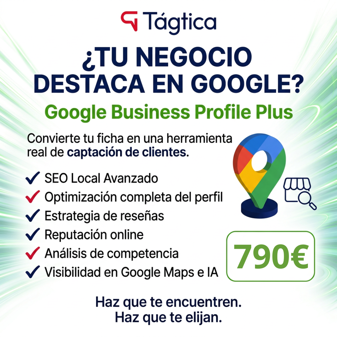 Google Business Profile Plus - Creamos y optimizamos tu ficha para mejorar posicionamiento online