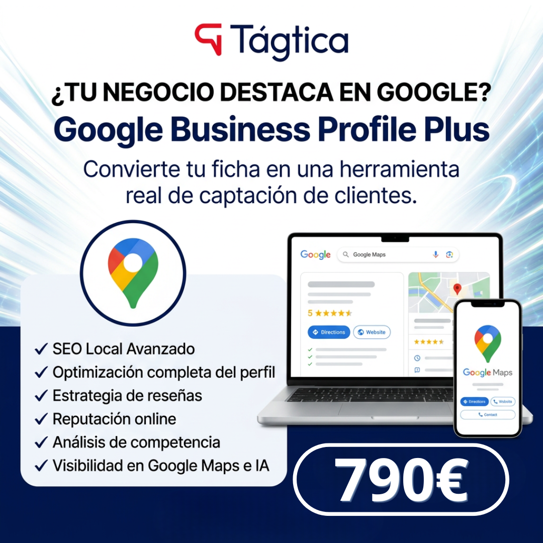 Google Business Profile Plus - Creamos y optimizamos tu ficha para mejorar posicionamiento online